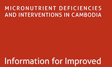 Micronutrient Deficiencies and Interventions in Cambodia: Information for Improved Programming